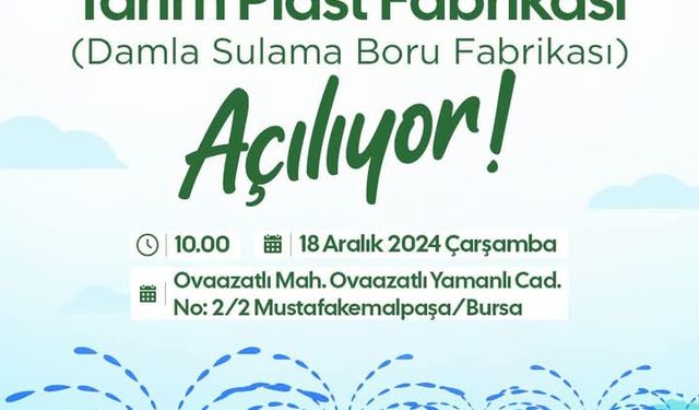 Bozbey Mutafakemalpaşa'ya Geliyor! Tarım Plast Fabrikası Açılıyor